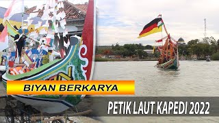 PETIK LAUT 2022 || BIYAN KAPEDI