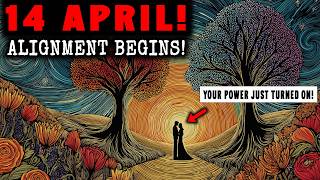 The Inner Breakthrough Starts (APRIL 14) — Your Self-Worth Expands and Reality Responds Now