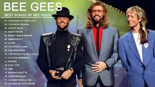 Bee Gees Greatest Hits Full Album 2022 -  The Best Of Bee Gees
