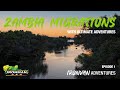 Zambia! with Ultimate Adventures. Episode 1