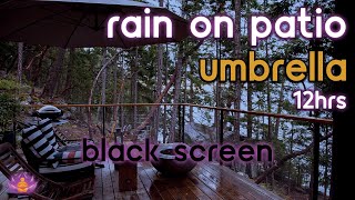 [Black Screen] Gentle Rain on Patio Umbrella | Rain Ambience No Thunder | Rain Sounds for Sleeping