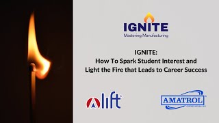 IGNITE - Dan Explains the program (Amatrol/LIFT)