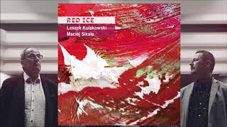 Bagatella - Leszek Kułakowski, Maciej Sikała / Red Ice