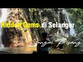 Air Terjun SG PISANG | Hidden gems di Selangor