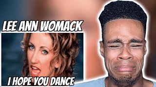 Lee Ann Womack - I Hope You Dance | FIRST TIME REACTION