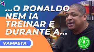A Verdade sobre o Ronaldo Fenômeno [COPA DE 2002] Edilson e Vampeta | PLANETA CORTESCAST