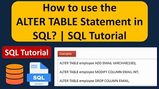 How to use the ALTER TABLE Statement in SQL? | SQL Tutorial For Beginners | Learn SQL