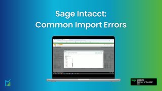 Common Errors When Importing Data Into Sage Intacct | Sage Intacct Help