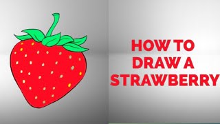 Easy Strawberry Drawing | How to Draw Strawberry Step by Step | Draw Strawberry Fruit