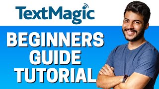 How to Use TextMagic - Beginners Guide 2022