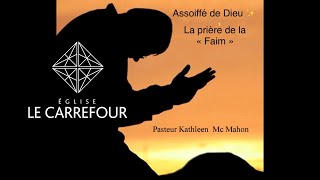 Assoiffé de Dieu  -  La Prière de la \