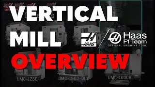 Haas Vertical Mill Overview - Haas Automation, Inc.