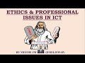 Ethics and Professional Issues in ICT