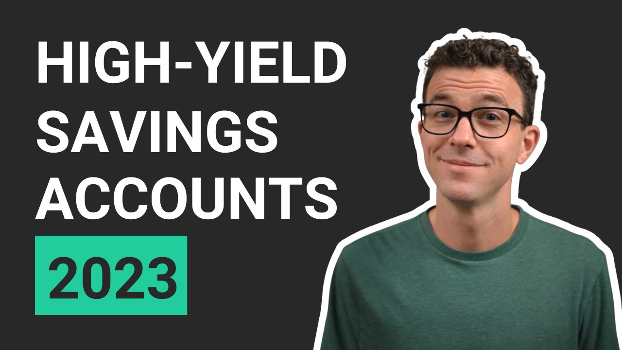 Best High-Yield Savings Accounts 2023 - YouTube