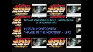 MARION MONTGOMERY - MAYBE IN THE MORNING (1972) RADIO LUXEMBOURG 208m 1440kh FINAL SONG PLAYED