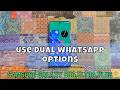 How to use Dual whatsapp options Samsung S26 Ultra ,Plus