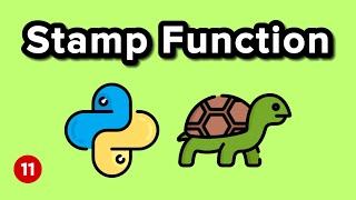 Stamp Function - Turtle Graphics Tutorial 11