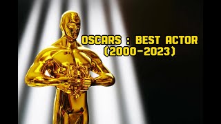 OSCARS : Best Actor 2000 - 2023