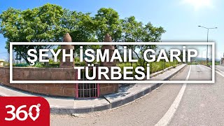 Şeyh İsmail Garip Türbesi | Aydınlar Siirt