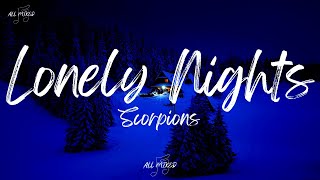 Scorpions - Lonely Nights Lyrics