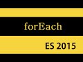 ES6 and Typescript Tutorial - 34 - forEach