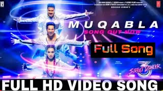 Muqabla Full Video Song Street dance 3d | Muqabla Dance, Mukabla Remix, Nora f, Varun d, Sharddha K