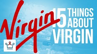 15 Things You Didn't Know About VIRGIN