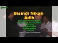 BISINDI NIKAH ADIH Vincent Rollin KARAOKE