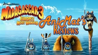 Madagascar 3: Europe's Most Wanted - AniMat's Reviews