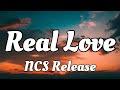 Levianth & Acejax - Real Love (Lyrics Video) [NCS Release]