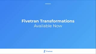 Introducing Fivetran Transformations