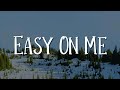 Easy On Me, In The Stars, Control (Lyrics) - Adele, Benson Boone, Zoe Wees