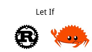 Rust | Let if | Rust Tutorial 13