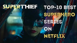 Top 10 Superhero Series On Netflix