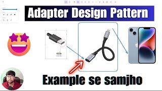 🔥Adapter Design Pattern | Adapter pattern with example | Important Interview Question | Hindi