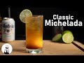 How to Make a Michelada (Classic)