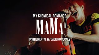 My Chemical Romance - Mama (Instrumental w/Backing Vocals)