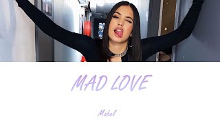 Mabel - Mad Love (Stripped) [Lyrics-Letra en español]