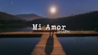 Mi Amor - Sharn | Vocals Only - Without Music | Clean Acapella