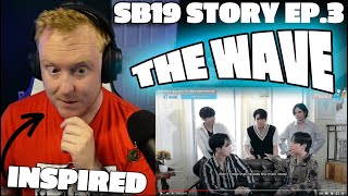 SB19 Story Episode 3: THE WAVE 🌊 | FULL REACTION!