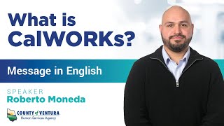VCHSA – What is CalWORKs?