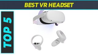 Top 5 VR Headset in 2023