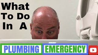 What Do I Do In A Plumbing Emergency? Ask-A-Plumber: Episode 9