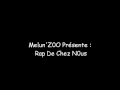 Rap de chez nous - Melun'zoo