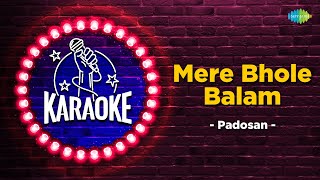 Mere Bhole Balam | Karaoke Song with Lyrics | Padosan | Kishore Kumar | Sunil Dutt | Saira Banu