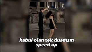 shawty kabul olan tek duamsın (speed up)