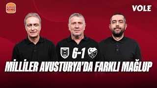 Avusturya - Türkiye Maç Sonu | Önder Özen, Metin Tekin, Mehmet Ertaş | VOLE Teknik