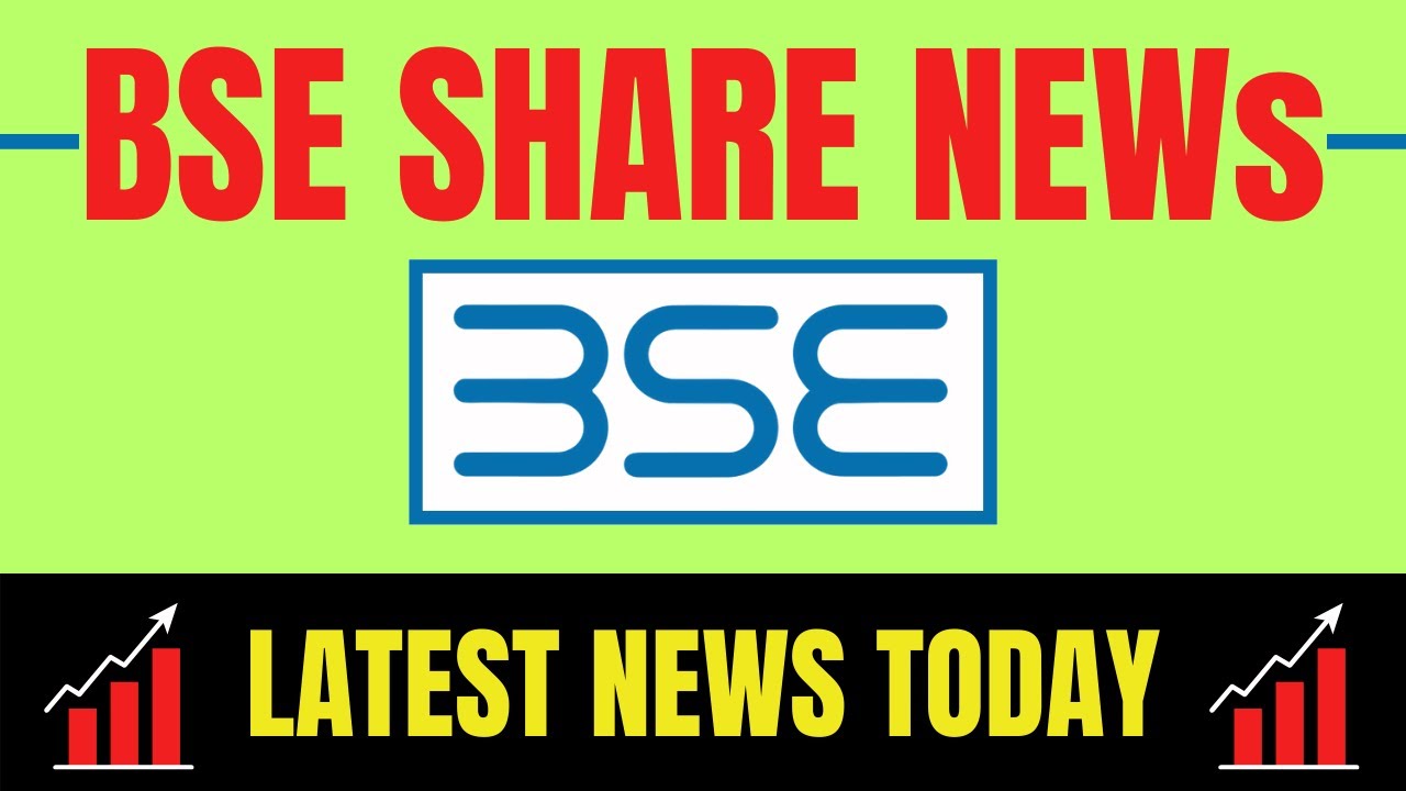 BSE Stock Price | BSE Share Latest News | BSE Stock Analysis - YouTube