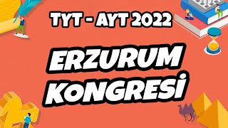 TYT - AYT Tarih - Erzurum Kongresi | TYT - AYT Tarih 2022 #hedefekoş