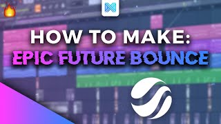 How To Make Epic Future Bounce - FL Studio 20 Tutorial